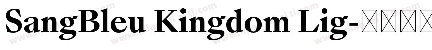 SangBleu Kingdom Lig字体转换